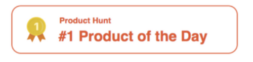 Product Hunt #1 Product of the Day